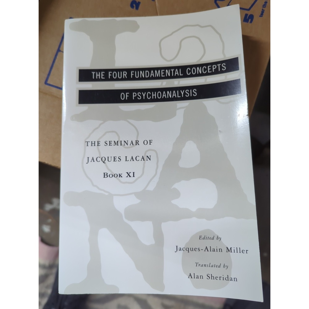 Four Fundamental Concepts of Psychoanalysis by Jacques Lacan (Paperback) 11A